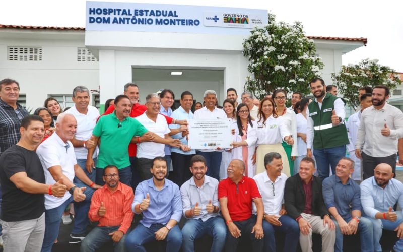 Governo da Bahia oficializa estadualização do Hospital Dom Antônio Monteiro e anuncia construção de novas unidades de saúde em Senhor do Bonfim